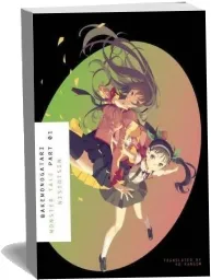 Bakemonogatari, Part 1 download free [PDF and Ebook] by Nisioisin year 2016