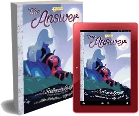 The Answer download free [PDF and Ebook] by Rebecca Sugar year 2016