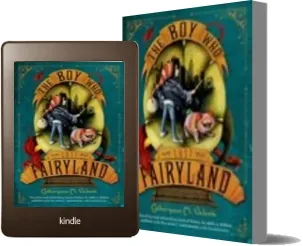 The Boys who Lost Fairyland download free [PDF and Ebook] by Catherynne M. Valente year 2016