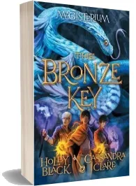 The Bronze key (Magisterium #3) download free [PDF and Ebook] by Holly Black year 2016