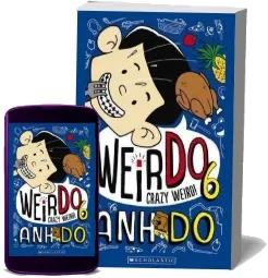 Weirdo #6: Crazy Weird! download free [PDF and Ebook] by Anh Do year 2016