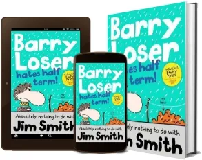 Barry Loser Hates Half Term download free [PDF and Ebook] by Jim Smith year 2016