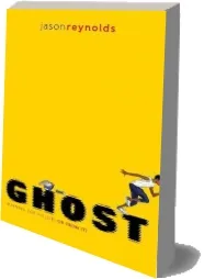 Ghost download free [PDF and Ebook] by Jason Reynolds year 2016