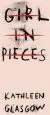 PDF Girl in Pieces by Kathleen Glasgow