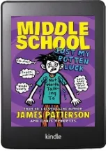 Middle School: Just my Rotten Luck: (Middle School 7) download free [PDF and Ebook] by James Patterson year 2016