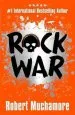 PDF Rock war: Book 1 by Robert Muchamore