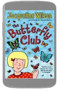 The Butterfly Club download free [PDF and Ebook] by Jacqueline Wilson year 2016