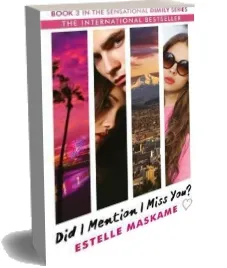 Did i Mention i Miss you? download free [PDF and Ebook] by Estelle Maskame year 2016