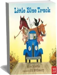 Little Blue Truck download free [PDF and Ebook] by Alice Schertle year 2016