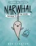 PDF Narwhal: Unicorn of the sea (a Narwhal and Jelly Book #1) by Ben Clanton