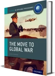 Oxford ib Diploma Programme: The Move to Global war Course Companion download free [PDF and Ebook] by Joanna Thomas year 2016