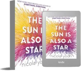 The sun is Also a Star download free [PDF and Ebook] by Nicola Yoon year 2016