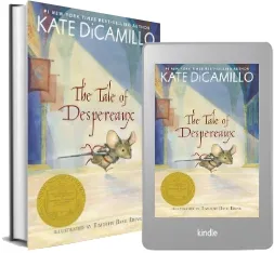 The Tale of Despereaux: Being the Story of a Mouse, a Princess, Some Soup, and a Spool of Thread download free [PDF and Ebook] by Kate Dicamillo year 2016
