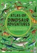 PDF Atlas of Dinosaur Adventures: Step Into a Prehistoric World by Emily Hawkins