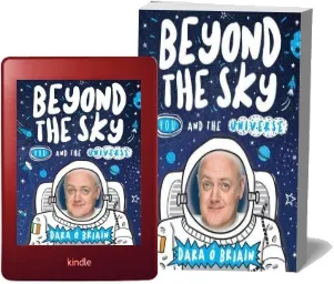 Beyond the Sky: You and the Universe download free [PDF and Ebook] by Dara O. Briain year 2017