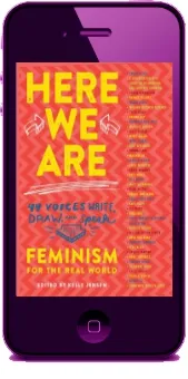 Here we are: Feminism for the Real World download free [PDF and Ebook] by Kelly Jensen year 2017