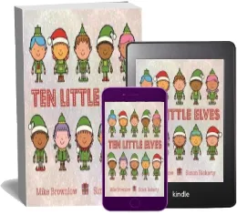 Ten Little Elves download free [PDF and Ebook] by Mike Brownlow year 2017