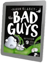 The bad Guys Episode 6: Alien vs bad Guys download free [PDF and Ebook] by Aaron Blabey year 2017