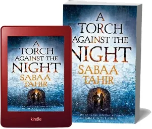 A Torch Against the Night download free [PDF and Ebook] by Sabaa Tahir year 2017