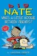 PDF Big Nate: What'S a Little Noogie Between Friends? by Lincoln Peirce