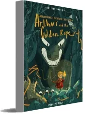 Brownstone'S Mythical Collection: Arthur & the Golden Rope download free [PDF and Ebook] by Joe Todd Stanton year 2017