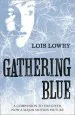 PDF Gathering Blue by Lois Lowry