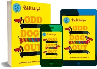 Odd dog out download free [PDF and Ebook] by Rob Biddulph year 2017
