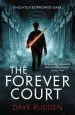 PDF The Forever Court (Knights of the Borrowed Dark Book 2) by Dave Rudden