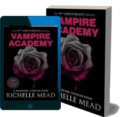 Vampire Academy download free [PDF and Ebook] by Richelle Mead year 2017