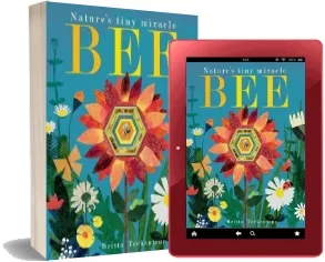 Bee: Nature'S Tiny Miracle download free [PDF and Ebook] by Patricia Hegarty year 2017