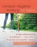 PDF Conquer Negative Thinking for Teens: A Workbook to Break the Thought Habits That are Holding you Back by Mary Karapetian Alvord