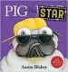 PDF Pig the Star by Aaron Blabey