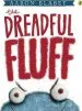 PDF The Dreadful Fluff by Aaron Blabey