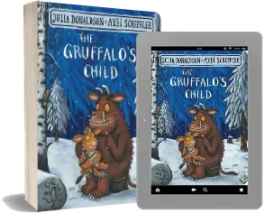 The Gruffalo'S Child download free [PDF and Ebook] by Julia Donaldson year 2017