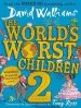 PDF The World'S Worst Children 2 by David Walliams