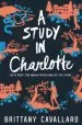 PDF A Study in Charlotte by Brittany Cavallaro