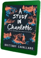 A Study in Charlotte download free [PDF and Ebook] by Brittany Cavallaro year 2017