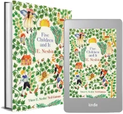 Five Children and it download free [PDF and Ebook] by E. Nesbit year 2017