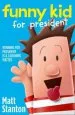 PDF Funny kid for President by Matt Stanton