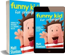 Funny kid for President download free [PDF and Ebook] by Matt Stanton year 2017