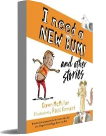 I Need a new bum! and Other Stories download free [PDF and Ebook] by Dawn Mcmillan year 2017