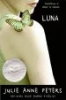 PDF Luna: A Novel by Julie Anne Peters