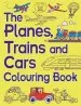 PDF The Planes, Trains and Cars Colouring Book by Chris Dickason