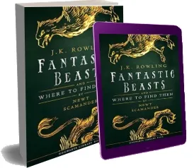 Fantastic Beasts and Where to Find Them (Hogwarts Library Book) download free [PDF and Ebook] by J K Rowling year 2017