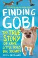 PDF Finding Gobi (Younger Readers Edition): The True Story of one Little Dog'S big Journey by Dion Leonard