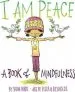 PDF I am Peace: A Book of Mindfulness by Susan Verde