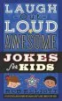PDF Laugh-Out-Loud Awesome Jokes for Kids by Rob Elliott