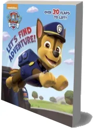 Let'S Find Adventure! (Paw Patrol) download free [PDF and Ebook] by Random House year 2017