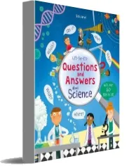 Lift-The-Flap Questions and Answers About Science download free [PDF and Ebook] by Katie Daynes year 2017