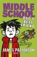 PDF Middle School: Dog'S Best Friend: (Middle School 8) by James Patterson